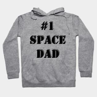 Space Dad is the best dad Hoodie